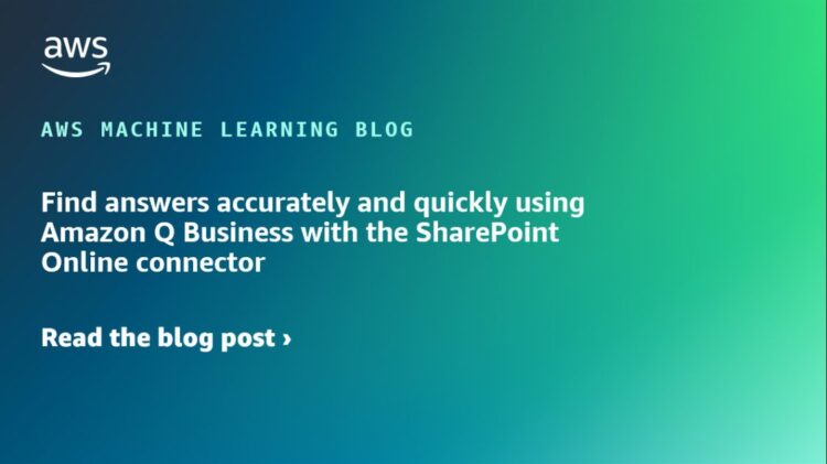 Discover solutions precisely and shortly utilizing Amazon Q Enterprise with the SharePoint On-line connector