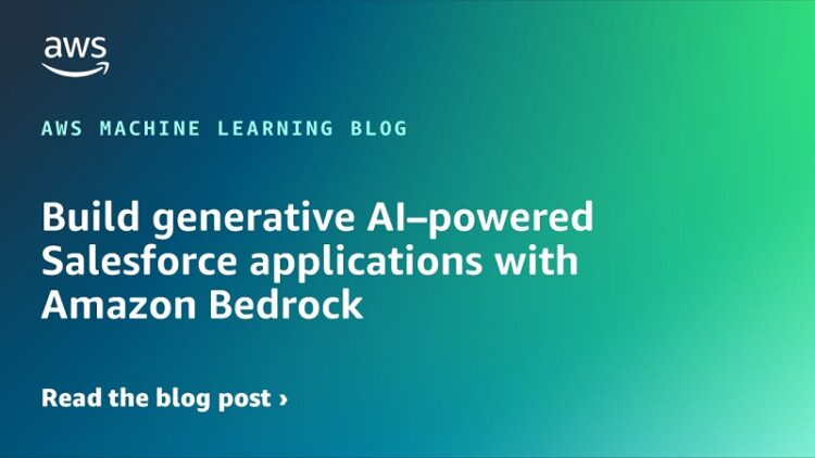 Construct generative AI–powered Salesforce purposes with Amazon Bedrock