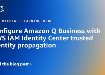 Configure Amazon Q Enterprise with AWS IAM Identification Heart trusted id propagation