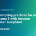 Greatest prompting practices for utilizing Meta Llama 3 with Amazon SageMaker JumpStart
