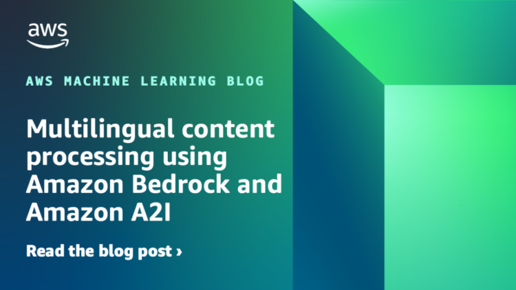 Multilingual content material processing utilizing Amazon Bedrock and Amazon A2I