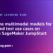 Advantageous-tune multimodal fashions for imaginative and prescient and textual content use circumstances on Amazon SageMaker JumpStart