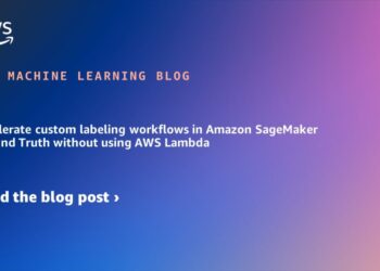 Speed up {custom} labeling workflows in Amazon SageMaker Floor Fact with out utilizing AWS Lambda
