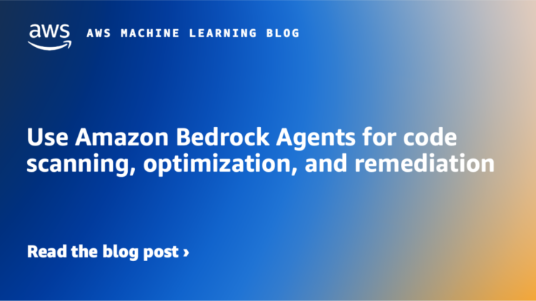 Use Amazon Bedrock Brokers for code scanning, optimization, and remediation
