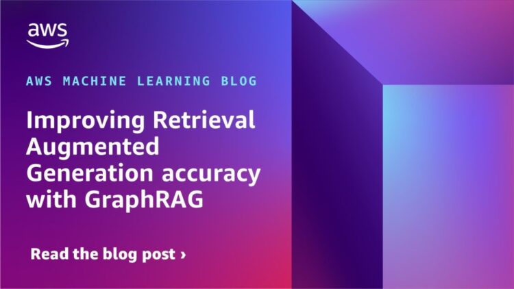 Bettering Retrieval Augmented Era accuracy with GraphRAG