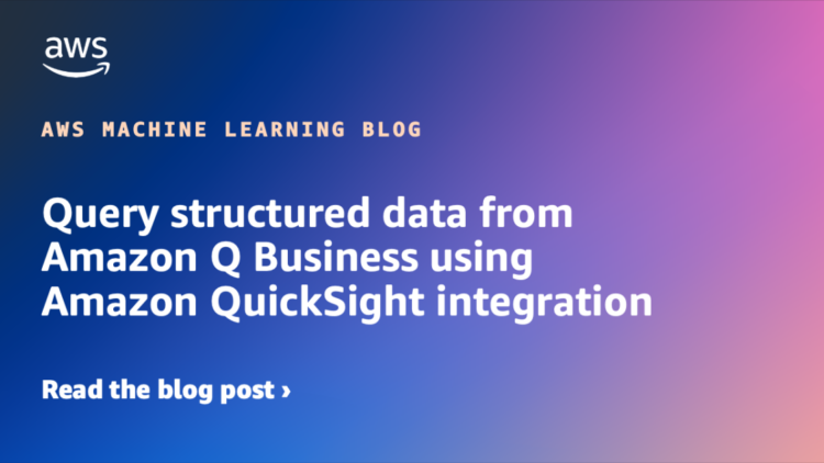 Question structured knowledge from Amazon Q Enterprise utilizing Amazon QuickSight integration