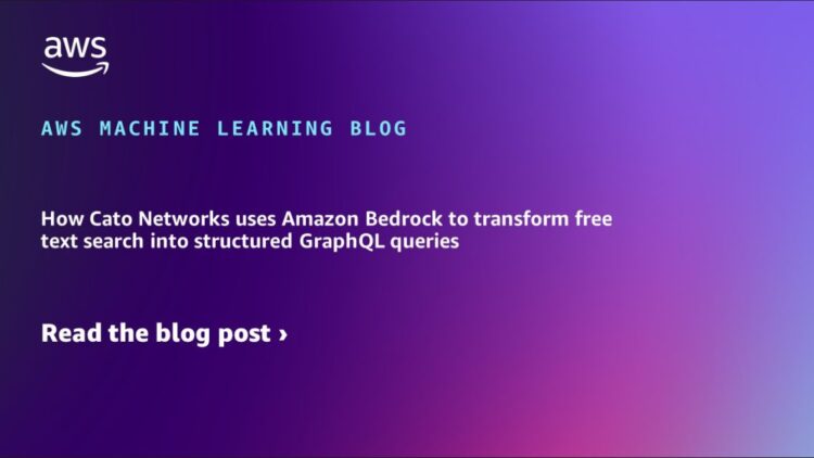 How Cato Networks makes use of Amazon Bedrock to remodel free textual content search into structured GraphQL queries
