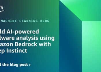Construct AI-powered malware evaluation utilizing Amazon Bedrock with Deep Intuition