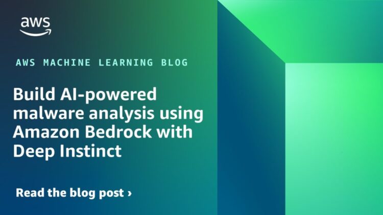 Construct AI-powered malware evaluation utilizing Amazon Bedrock with Deep Intuition