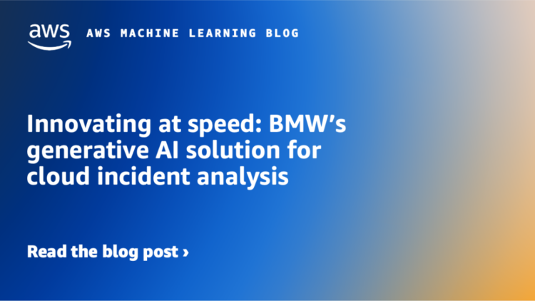 Innovating at velocity: BMW’s generative AI resolution for cloud incident evaluation