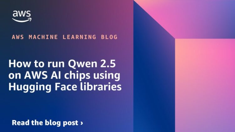 The right way to run Qwen 2.5 on AWS AI chips utilizing Hugging Face libraries