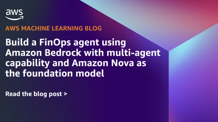 Construct a FinOps agent utilizing Amazon Bedrock with multi-agent functionality and Amazon Nova as the inspiration mannequin