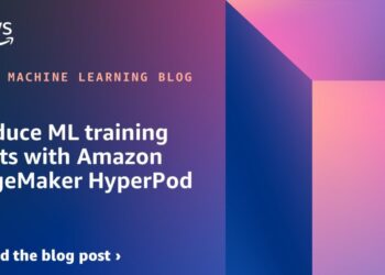 Scale back ML coaching prices with Amazon SageMaker HyperPod