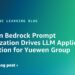 Amazon Bedrock Immediate Optimization Drives LLM Purposes Innovation for Yuewen Group