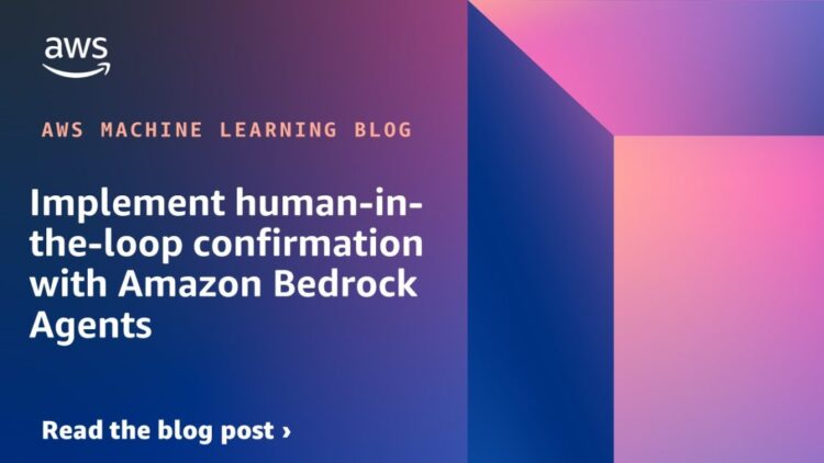 Implement human-in-the-loop affirmation with Amazon Bedrock Brokers