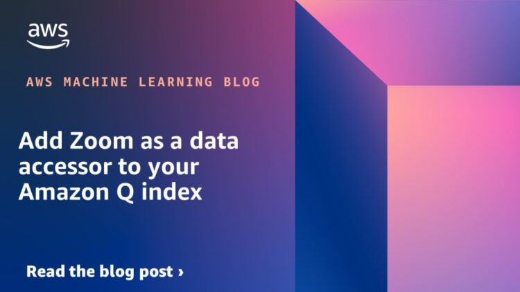Add Zoom as a knowledge accessor to your Amazon Q index