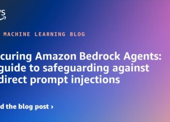 Securing Amazon Bedrock Brokers: A information to safeguarding towards oblique immediate injections