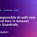 Tailor accountable AI with new safeguard tiers in Amazon Bedrock Guardrails