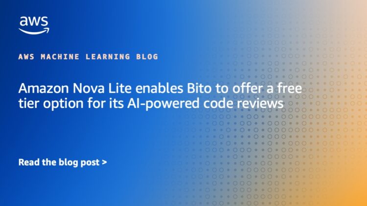 Amazon Nova Lite permits Bito to supply a free tier choice for its AI-powered code critiques