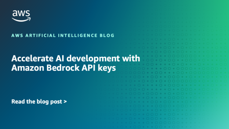 Speed up AI growth with Amazon Bedrock API keys