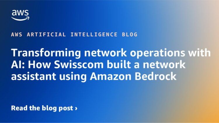 Reworking community operations with AI: How Swisscom constructed a community assistant utilizing Amazon Bedrock