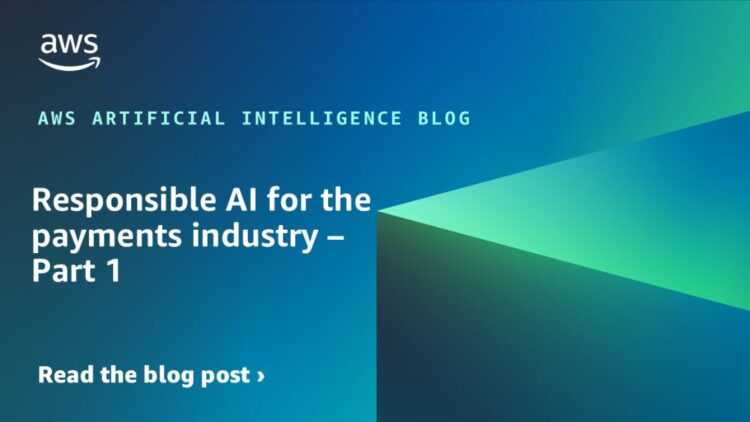 Accountable AI for the funds business – Half 1