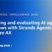 Observing and evaluating AI agentic workflows with Strands Brokers SDK and Arize AX