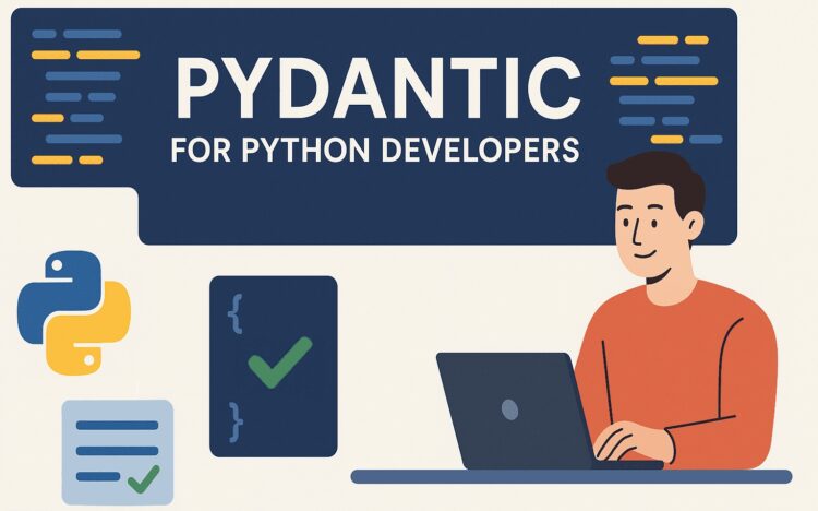 The Full Information to Pydantic for Python Builders
