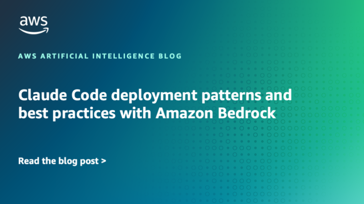 Claude Code deployment patterns and greatest practices with Amazon Bedrock