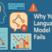 Methods to Diagnose Why Your Language Mannequin Fails