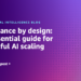 Governance by design: The important information for profitable AI scaling