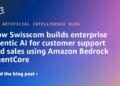 How Swisscom builds enterprise agentic AI for buyer assist and gross sales utilizing Amazon Bedrock AgentCore