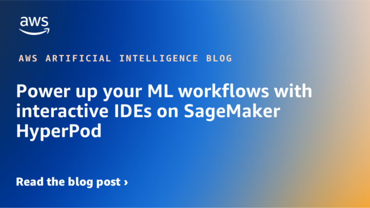 Energy up your ML workflows with interactive IDEs on SageMaker HyperPod
