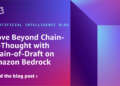 Transfer Past Chain-of-Thought with Chain-of-Draft on Amazon Bedrock