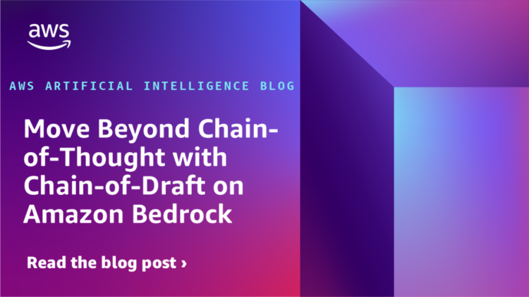 Transfer Past Chain-of-Thought with Chain-of-Draft on Amazon Bedrock
