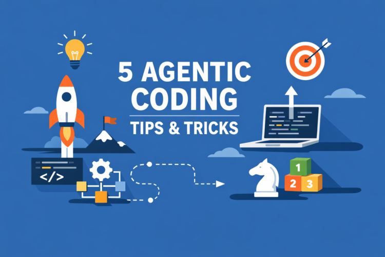 5 Agentic Coding Suggestions & Methods