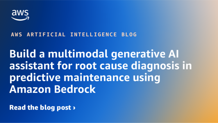 Construct a multimodal generative AI assistant for root trigger prognosis in predictive upkeep utilizing Amazon Bedrock