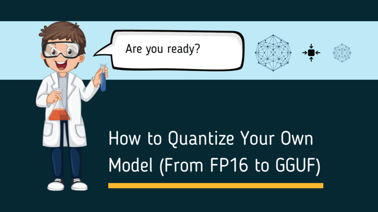 Quantizing LLMs Step-by-Step: Changing FP16 Fashions to GGUF
