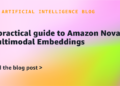 A sensible information to Amazon Nova Multimodal Embeddings