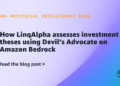 How LinqAlpha assesses funding theses utilizing Satan’s Advocate on Amazon Bedrock