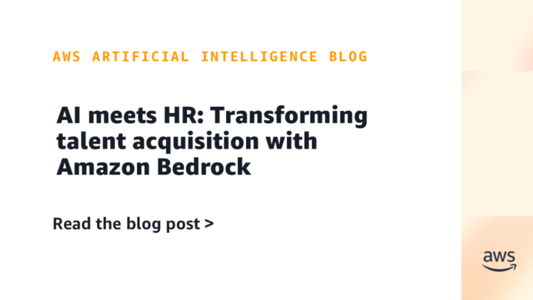 AI meets HR: Reworking expertise acquisition with Amazon Bedrock
