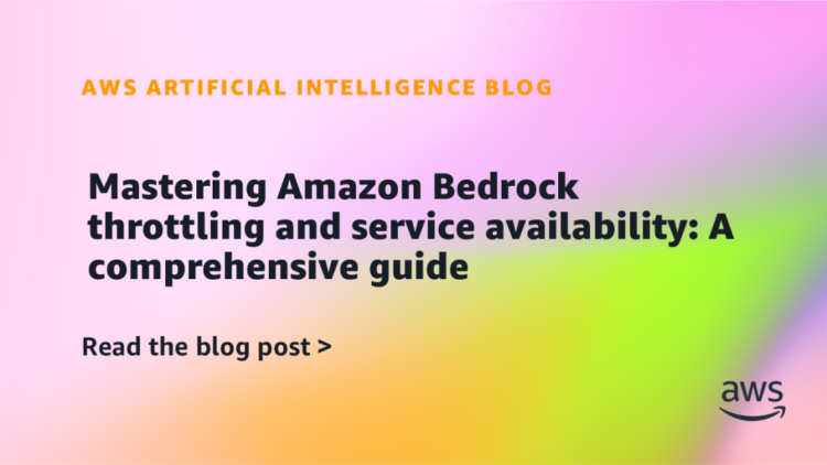Mastering Amazon Bedrock throttling and repair availability: A complete information