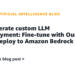 Speed up customized LLM deployment: Superb-tune with Oumi and deploy to Amazon Bedrock