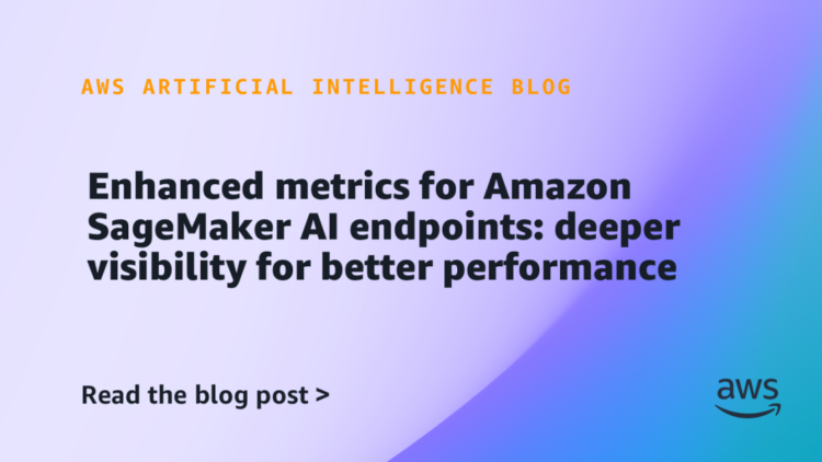 Enhanced metrics for Amazon SageMaker AI endpoints: deeper visibility for higher efficiency