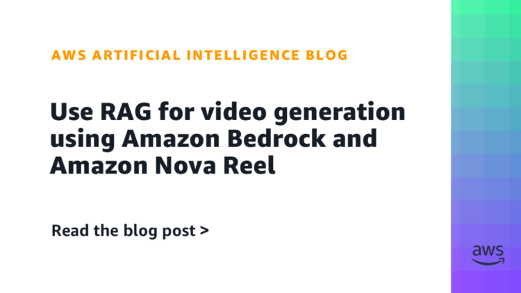 Use RAG for video technology utilizing Amazon Bedrock and Amazon Nova Reel