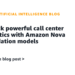 Unlock highly effective name middle analytics with Amazon Nova basis fashions
