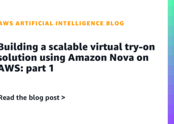 Constructing a scalable digital try-on resolution utilizing Amazon Nova on AWS: half 1