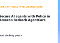 Safe AI brokers with Coverage in Amazon Bedrock AgentCore