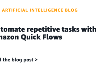 Automate repetitive duties with Amazon Fast Flows