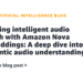 Constructing clever audio search with Amazon Nova Embeddings: A deep dive into semantic audio understanding